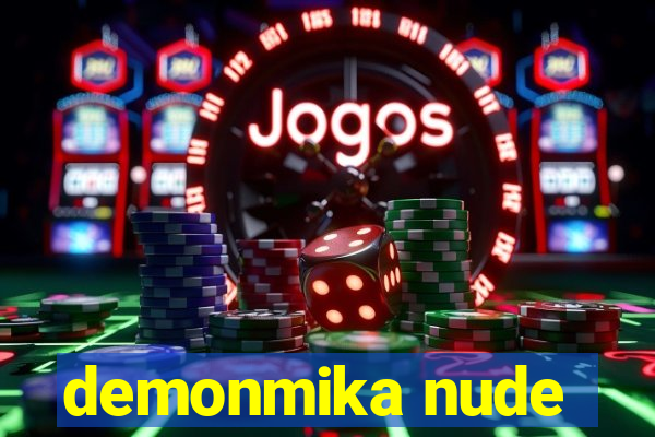 demonmika nude